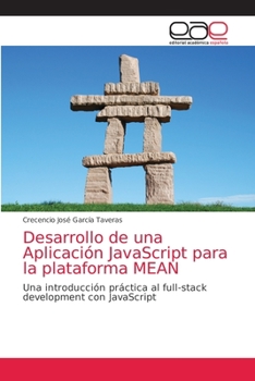 Paperback Desarrollo de una Aplicación JavaScript para la plataforma MEAN [Spanish] Book