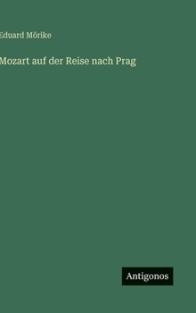 Mozart auf der Reise nach Prag