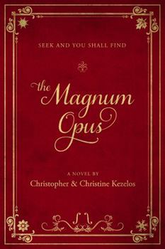 Hardcover The Magnum Opus: Seek and you shall find Book