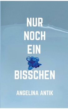 Paperback Nur noch ein bisschen [German] Book