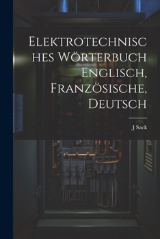 Paperback Elektrotechnisches Wörterbuch Englisch, Französische, Deutsch [German] Book