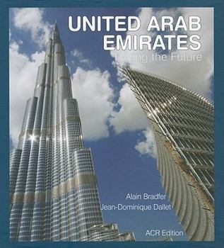 Hardcover United Arab Emirates: Facing the Future Book