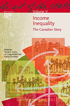 Paperback Income Inequality: The Canadian Story Volume 5 Book