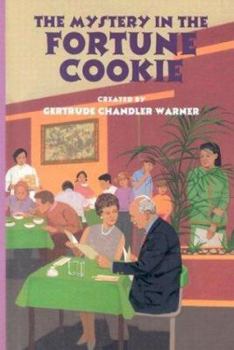 Hardcover The Mystery in the Fortune Cookie (Boxcar Children Mysteries, 96) Book