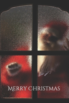 Merry  Christmas  Notebook, Cristmas Journal, Christmas Diary , Santa Claus • One Subject • 120 Pages: 6x9 in