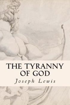 The Tyranny of God