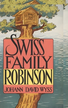 Swiss Family Robinson