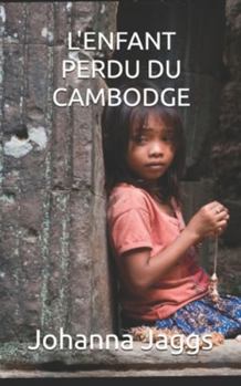 Paperback L'Enfant Perdu Du Cambodge [French] Book
