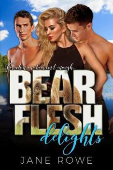 Paperback Bear Flesh Delights: A Paranormal Threesome Romance For Adults Book