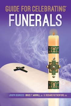 Paperback Guide for Celebrating® Funerals Book