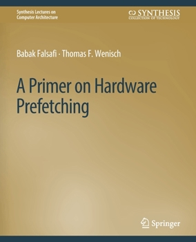 Paperback A Primer on Hardware Prefetching Book