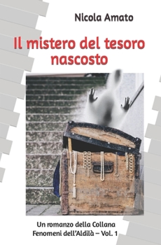 Paperback Il mistero del tesoro nascosto [Italian] Book