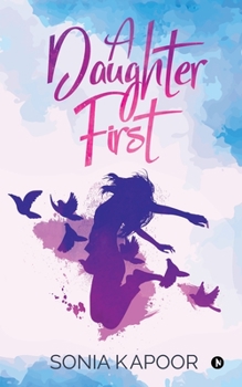 Paperback A Daughter First Book