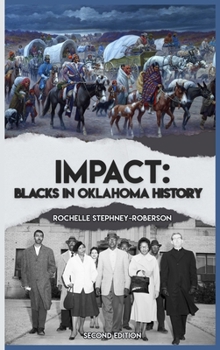 Hardcover Impact: Blacks In Oklahoma History Second Edition Book