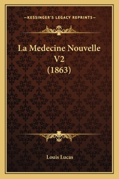 La Medecine Nouvelle V2 (1863)
