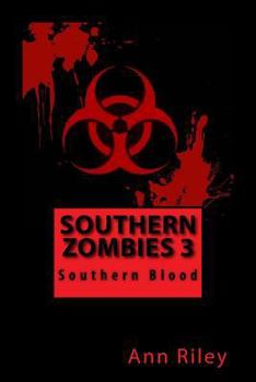 Paperback Southern Zombies 3: Southern Blood Book