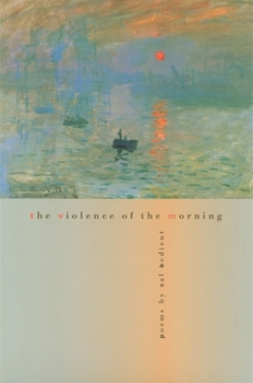 Paperback The Violence of the Morning: Poems Book