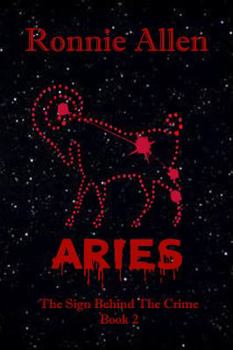 Paperback Aries: The Sign Behind the Crime Book 2 Book