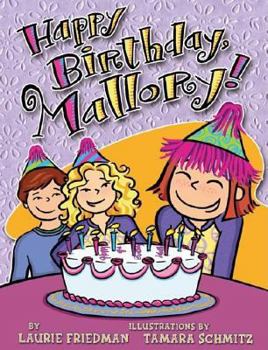 Hardcover Happy Birthday, Mallory! (Mallory, 4) Book