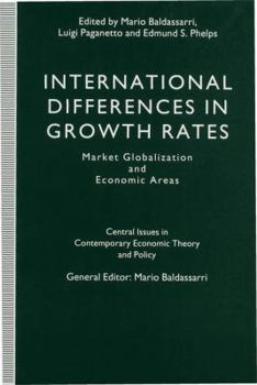 Hardcover International Differences in Growth Rates: Market Globalization and Economic Areas Book