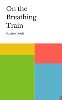 Paperback On the Breathing Train Book