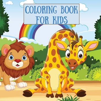 Coloring book for kids: Coloring book with cute animals - color by numbers, cute coloring pages Educational and fun activities for Pre-schoolers and Kids Ages 4-9 8.5x 8.5