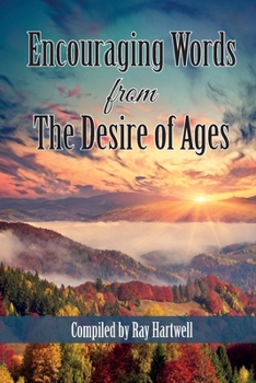 Paperback Encouraging Words from The Desire of Ages Book