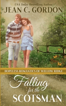 Paperback Falling for the Scotsman: A Small-Town Southern Romance (Hopeless Romantics of Willow Ridge) Book