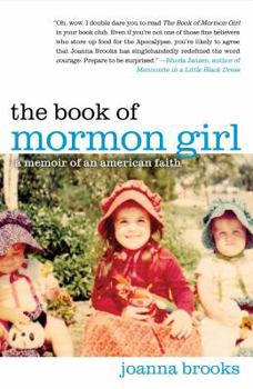 Paperback The Book of Mormon Girl: A Memoir of an American Faith Book