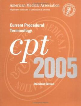 Paperback CPT 2005 : Current Procedural Terminology (CPT / Current Procedural Terminology (Standard Edition)) Book