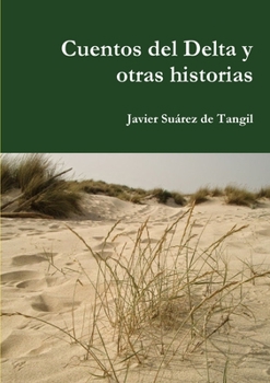 Paperback Cuentos del Delta y otras historias [Spanish] Book