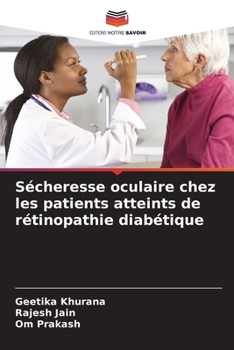 Paperback Sécheresse oculaire chez les patients atteints de rétinopathie diabétique [French] Book