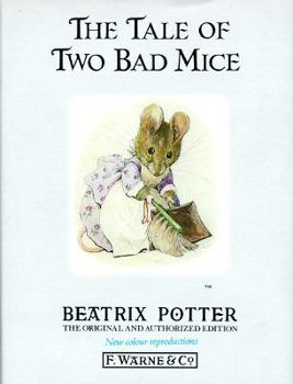 Hardcover The Tale of Two Bad Mice Book