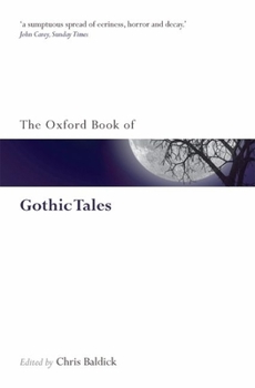 Paperback The Oxford Book of Gothic Tales Book