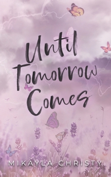 Paperback Until Tomorrow Comes Book