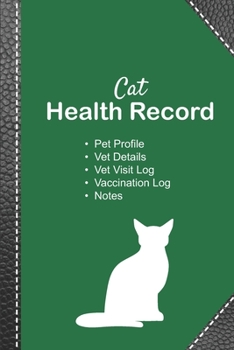 Cat health record: Cat vaccine record book | Pet health record | Puppy vaccine record | 101 pages, 6"x9" | Paperback | green background reinforcement ... black leather imitation white cat silhouette