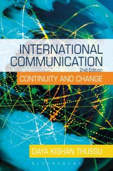 Paperback International Communication: Continuity and Change (A Hodder Arnold Publication) Book