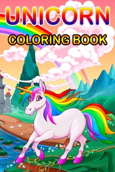 Unicorn Coloring Book: Magical Unicorn Coloring Books Gift for birthday Girls, boys