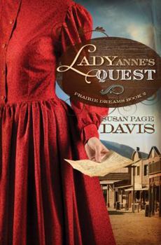 Lady Anne's Quest - Book #2 of the Prairie Dreams