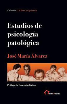 Paperback Estudios de psicología patológica [Spanish] Book