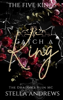 Paperback Catch a King: Five Kings Book