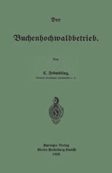 Paperback Der Buchenhochwaldbetrieb [German] Book