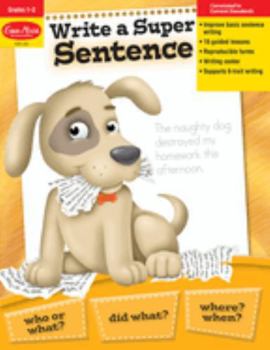Paperback Write a Super Sentence, Grade 1 - 3 Teacher Resource Book