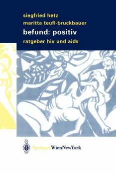 Paperback Befund: Positiv: Ratgeber HIV Und AIDS [German] Book