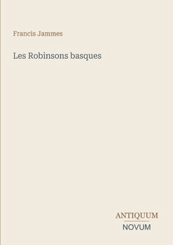 Les Robinsons basques (French Edition)