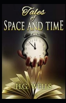 Paperback Tales of Space and Time Illustrated Book