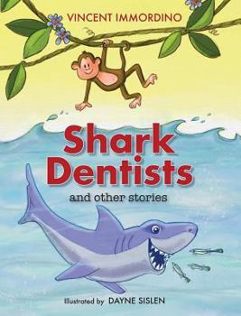 Hardcover Shark Dentists and Other Stories Book