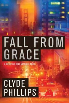 Fall from Grace - Book #1 of the Jane Candiotti
