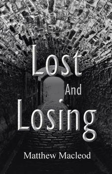 Paperback Lost and Losing Book