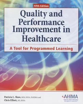 Paperback Quality and Performance Improvement in Healthcare: A Tool for Programmed Learning Book